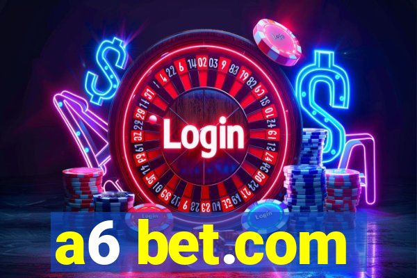 a6 bet.com